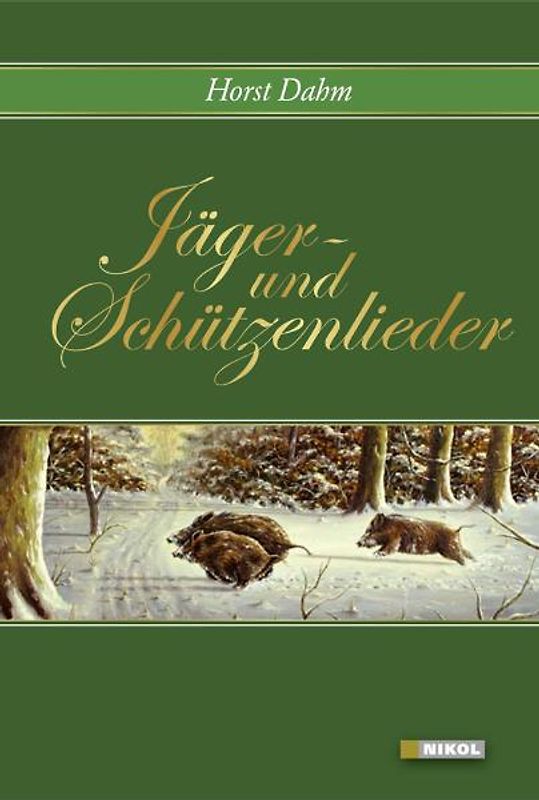 Jäger- und Schützenlieder