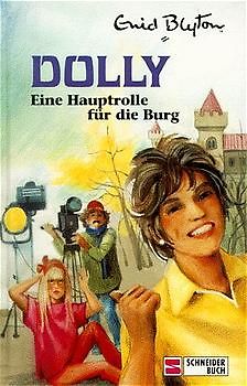 Dolly - Schulabenteuer auf der Burg / Eine Hauptrolle für die Burg