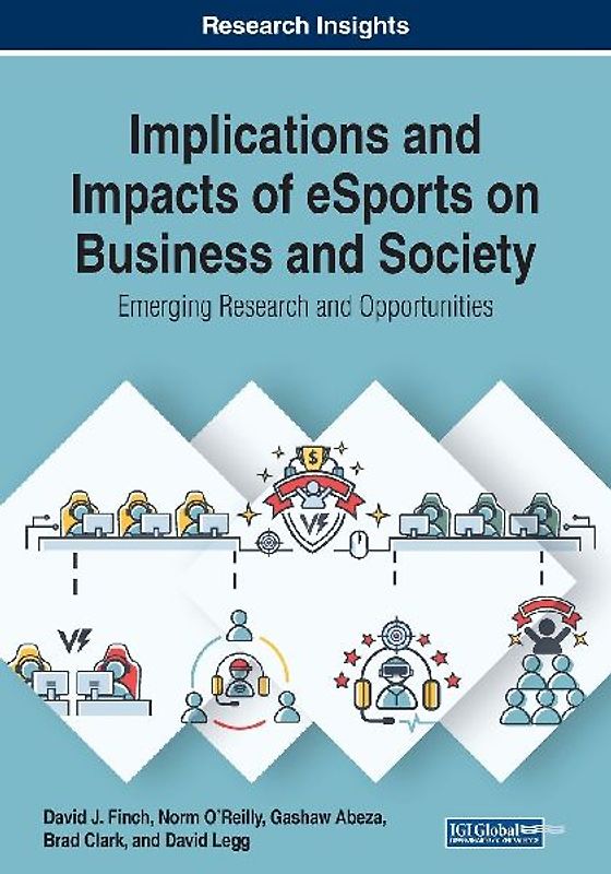 Implications and Impacts of eSports on Business and Society