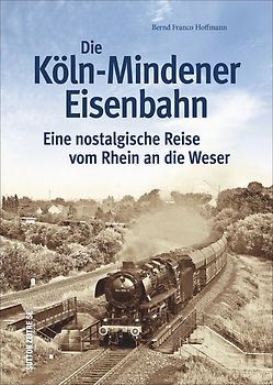 Die Köln-Mindener Eisenbahn