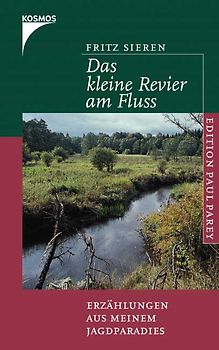 Das kleine Revier am Fluss