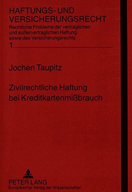 Zivilrechtliche Haftung bei Kreditkartenmißbrauch