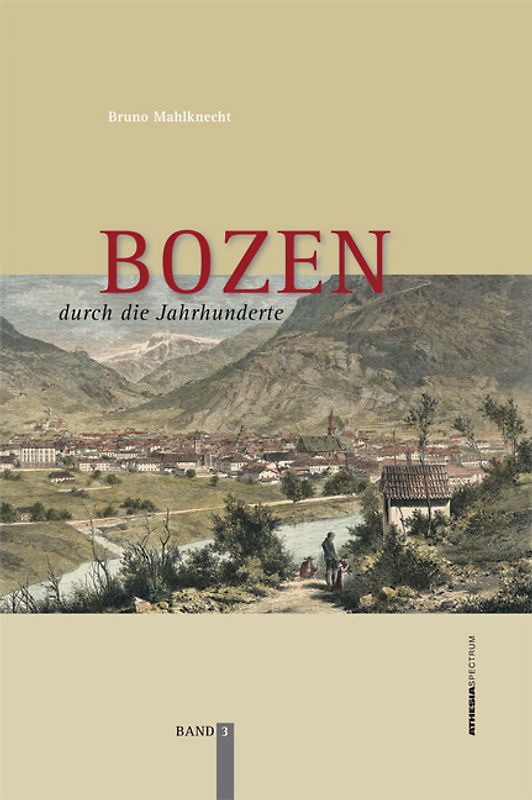 Bozen durch die Jahrhunderte