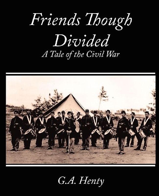 Friends Though Divided