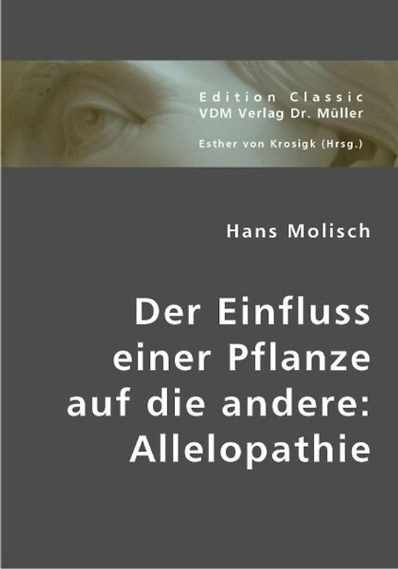 Der Einfluss einer Pflanze auf die andere: Allelopathie