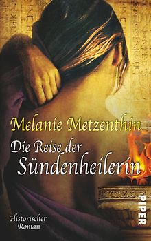 Die Reise der Sündenheilerin. Historischer Roman