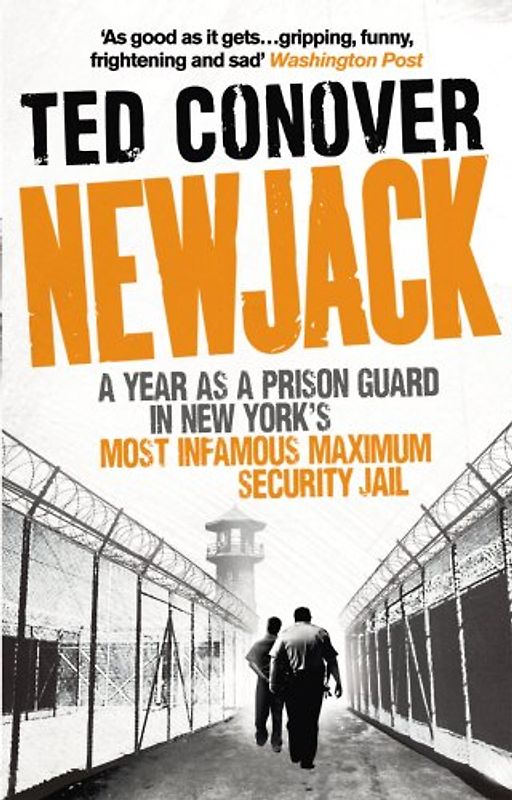 Newjack - Ted Conover