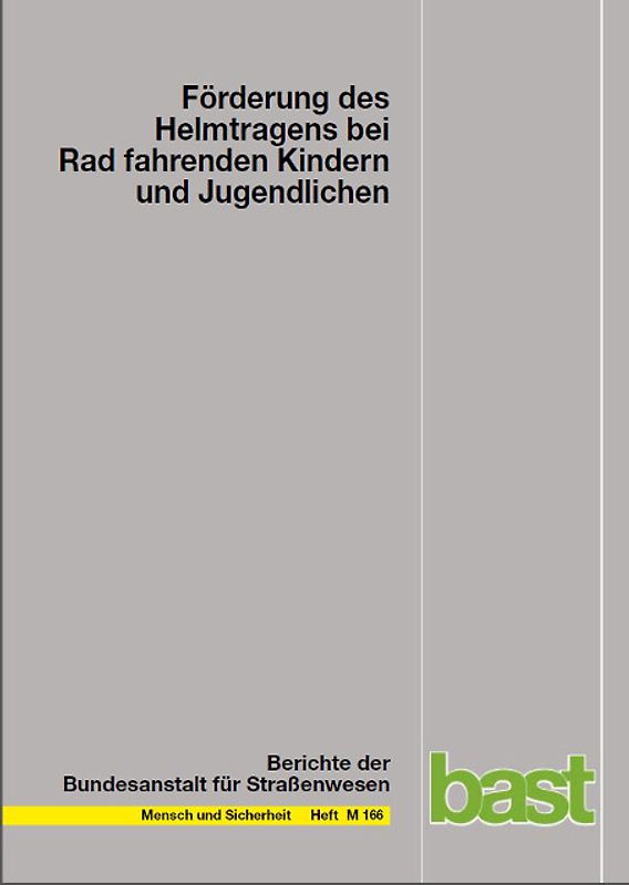 Förderung des Helmtragens bei Rad fahrenden Kindern und Jugendlichen