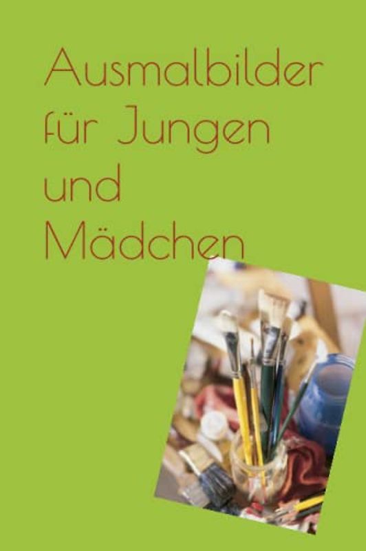 Ausmalbilder für Jungen und Mädchen - Alter von 3-7 Jahre - Geburtstag, Feiern, Essen, Ferien, uvm.: Einfaches Ausmalbild mit schönen liebevollen Motiven