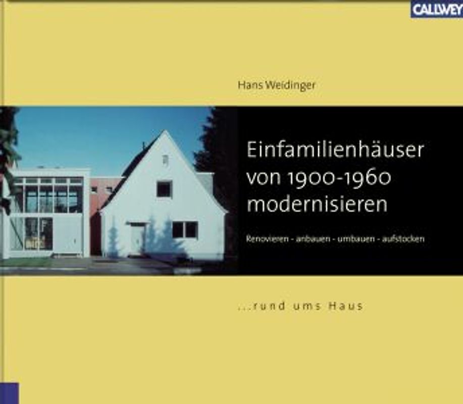 Einfamilienhäuser von 1900-1960 modernisieren