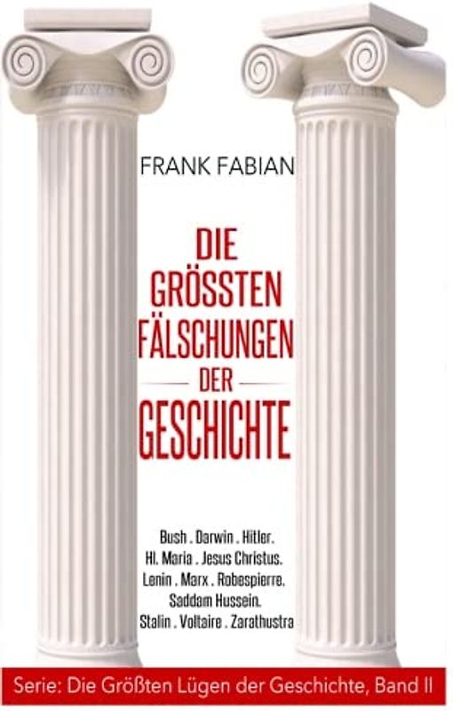 Die größten Fälschungen der Geschichte