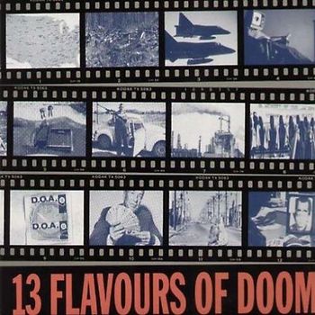 D.O.a. - 13 Flavours of Doom