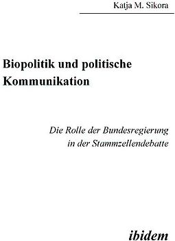 Biopolitik und politische Kommunikation