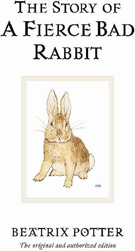 The Story of a Fierce Bad Rabbit
