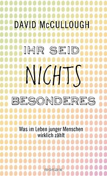 Ihr seid nichts Besonderes