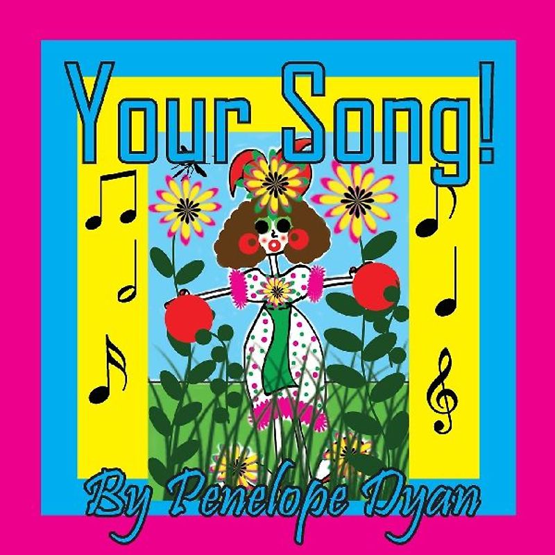 Your Song!