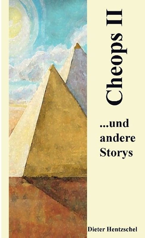 Cheops II. ...und andere Storys