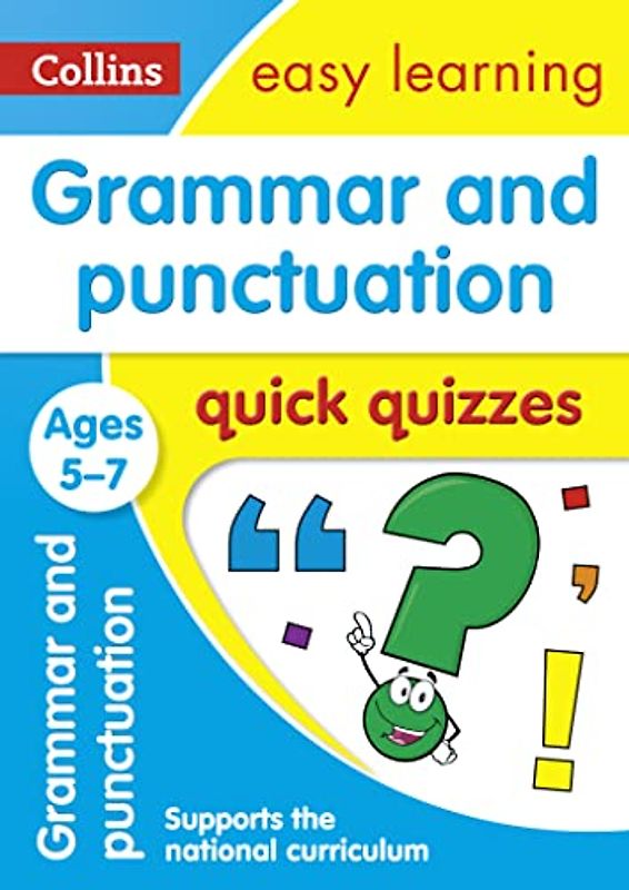 Grammar & Punctuation Quick Quizzes: Ages 5-7: Ideal for Home Learning (Collins Easy Learning Ks1)