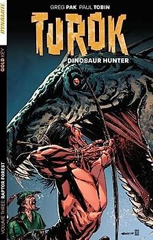 Turok: Dinosaur Hunter Volume 3: Raptor Forest