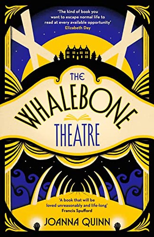 The Whalebone Theatre: The instant Sunday Times bestseller