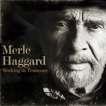 Haggard,Merle - Working in Tennessee