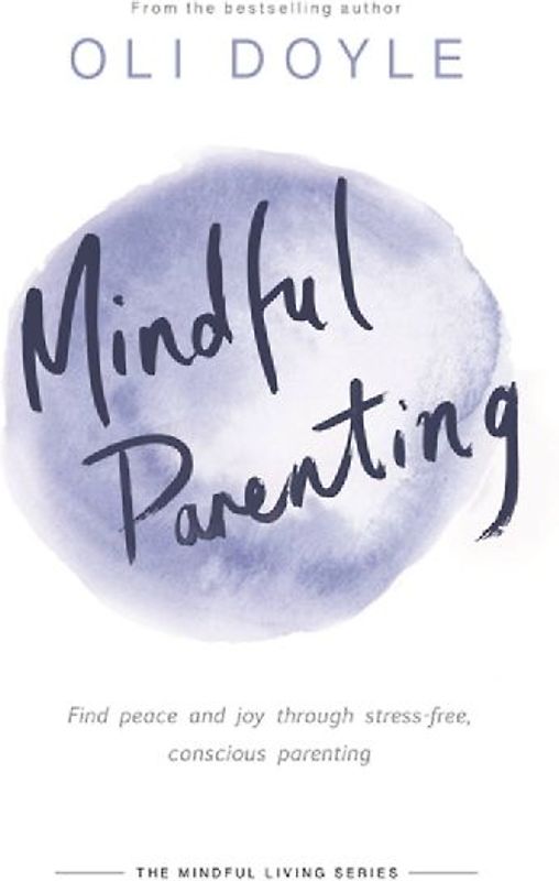 Mindful Parenting