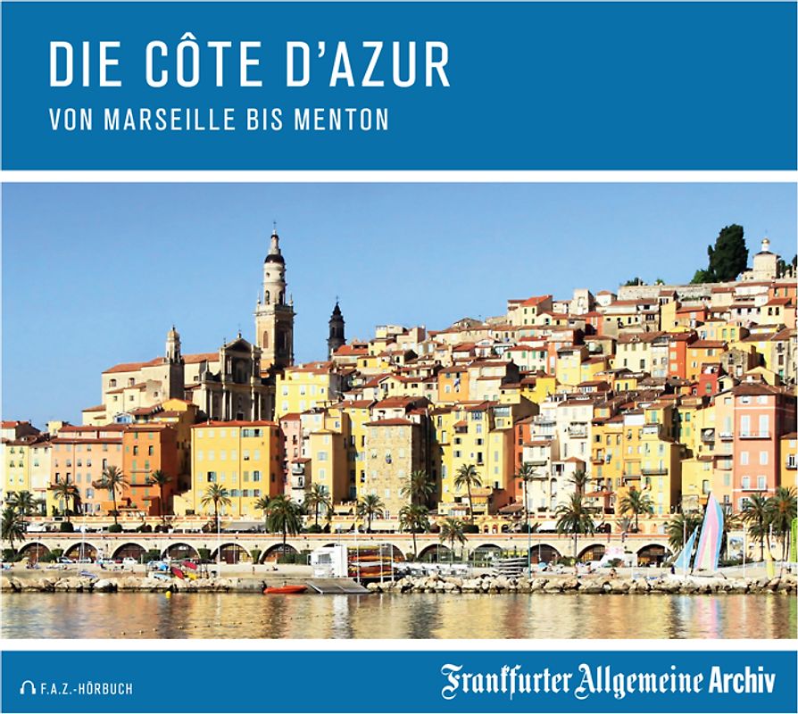 Die Côte d`Azur