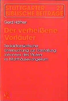 Der verheissene Vorläufer