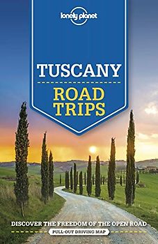 Lonely Planet Tuscany Road Trips 2 (Road Trips Guide)