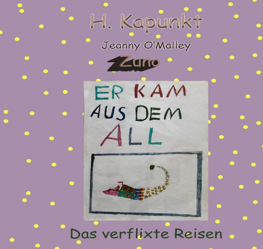 Er kam aus dem All- Zuno / Er kam aus dem All - Zuno