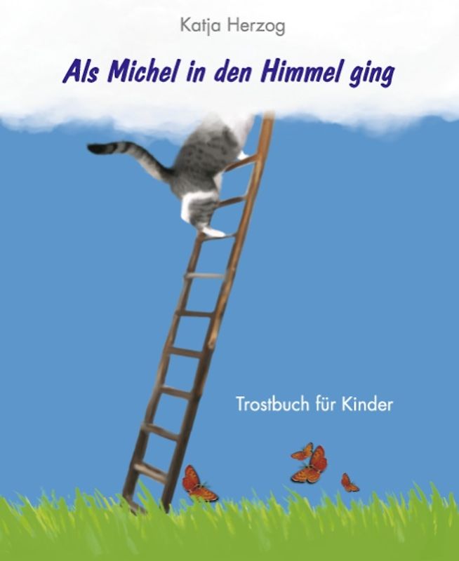 Als Michel in den Himmel ging