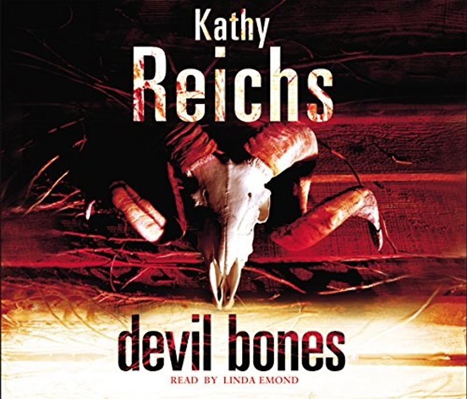 Devil Bones - Kathy Reichs