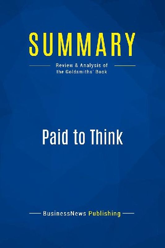 Summary: Paid to Think