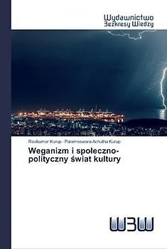 Weganizm i spo¿eczno-polityczny ¿wiat kultury