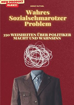 Wahres Sozialschmarotzer Problem