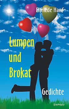 Lumpen und Brokat
