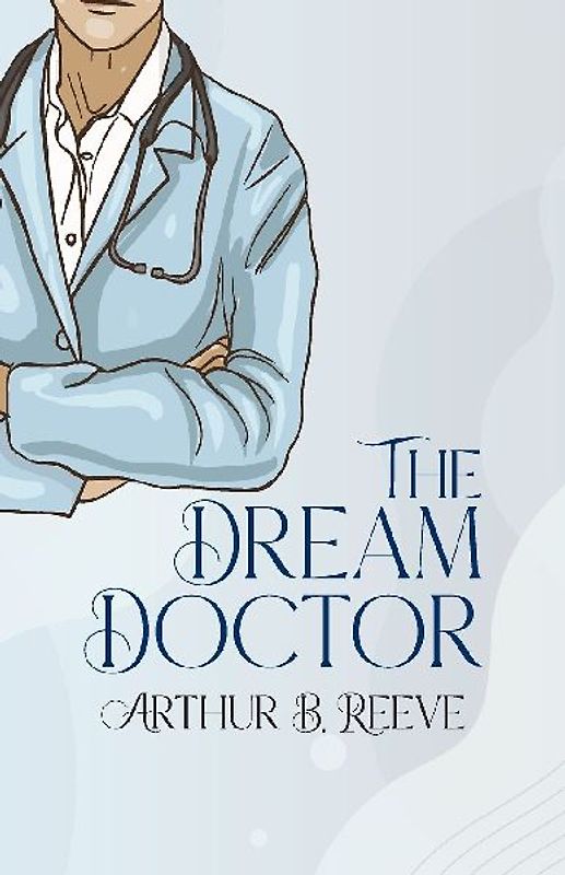 The Dream Doctor