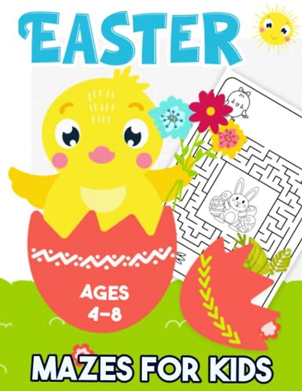 Easter Mazes For Kids Ages 4-8: Amazing Easter themed Maze Activity Book For Kids ( Easter Basket Stuffers )