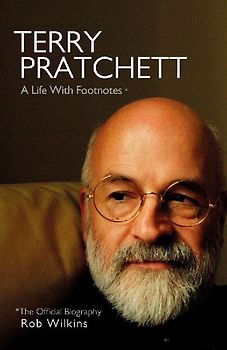 Terry Pratchett: A Life With Footnotes