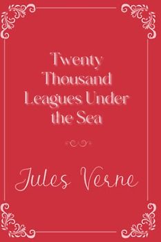 Twenty Thousand Leagues Under the Sea: Eleganse Edition