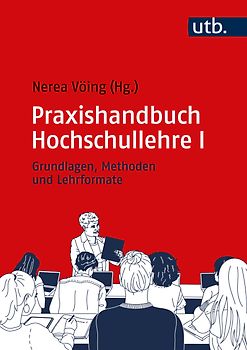 Praxishandbuch Hochschullehre I