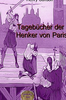 Tagebücher der Henker von Paris
