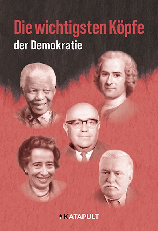 Die wichtigsten Köpfe der Demokratie