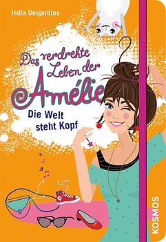 Das verdrehte Leben der Amélie, 4, Die Welt steht Kopf