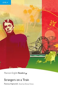 Strangers on a Train - Englisch-Lektüre für Fortgeschrittene ab B1
