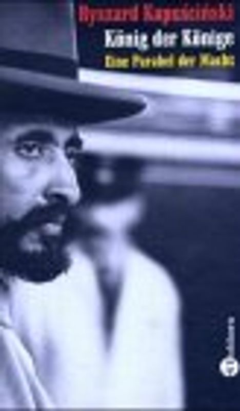 König der Könige. Eine Parabel der Macht