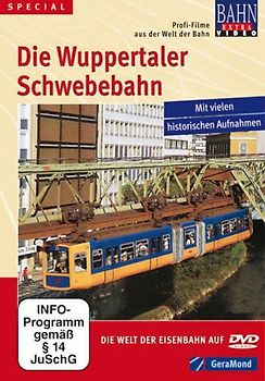 Die Wuppertaler Schwebebahn DVD