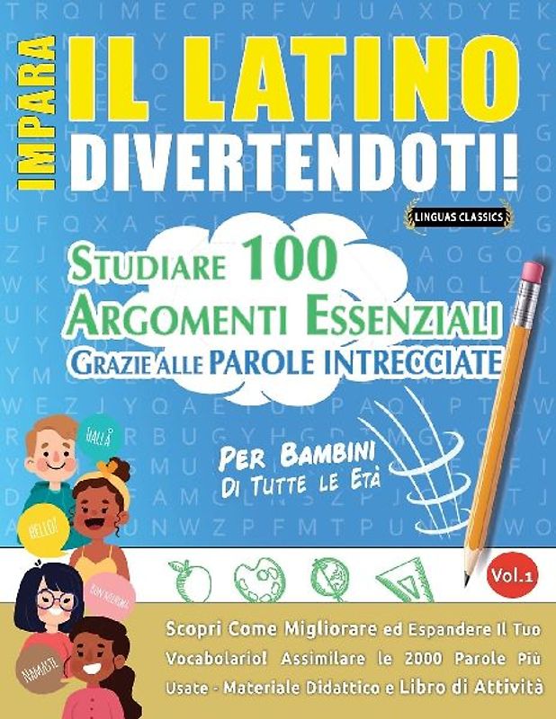 IMPARA IL LATINO DIVERTENDOTI! - PER BAMBINI