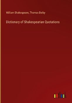 Dictionary of Shakespearian Quotations