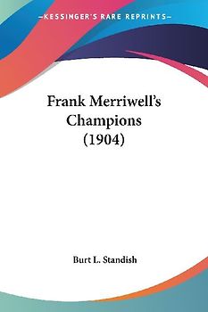 Frank Merriwell's Champions (1904)